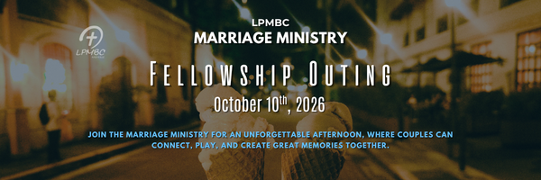 Marriage Ministry Fellowship Outing - Oct. 10th 2026